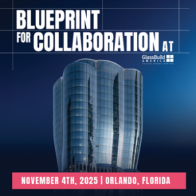 Blueprint for Collaboration at GlassBuild America 2025